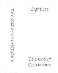 Lightless : The End of Coexistence